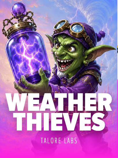 Weather Thieves — storm-goblin slot by Talore Labs